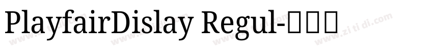 PlayfairDislay Regul字体转换